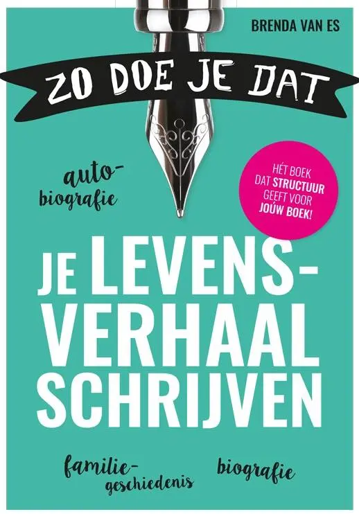 Zo doe je dat, je levensverhaal schrijven - Brenda van Es 1