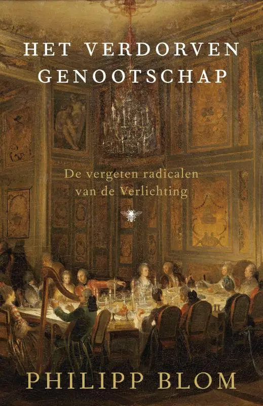 Het verdorven genootschap - Philipp Blom 1