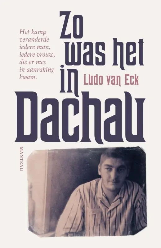 Zo was het in Dachau - Ludo Van Eck 1