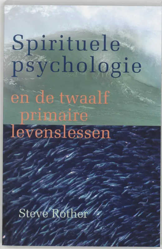 Spirituele psychologie - S. Rother 1