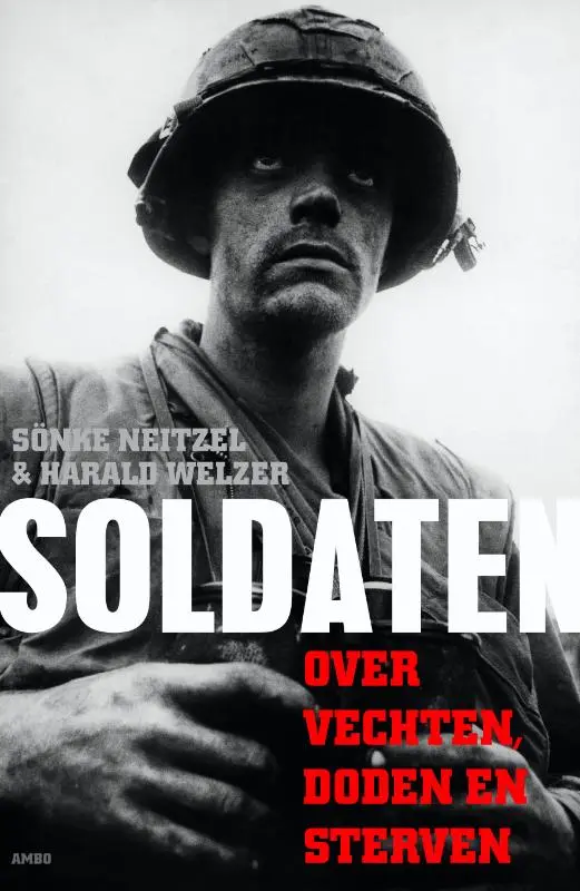 Soldaten - Sönke Neitzel, Harald Welzer 1