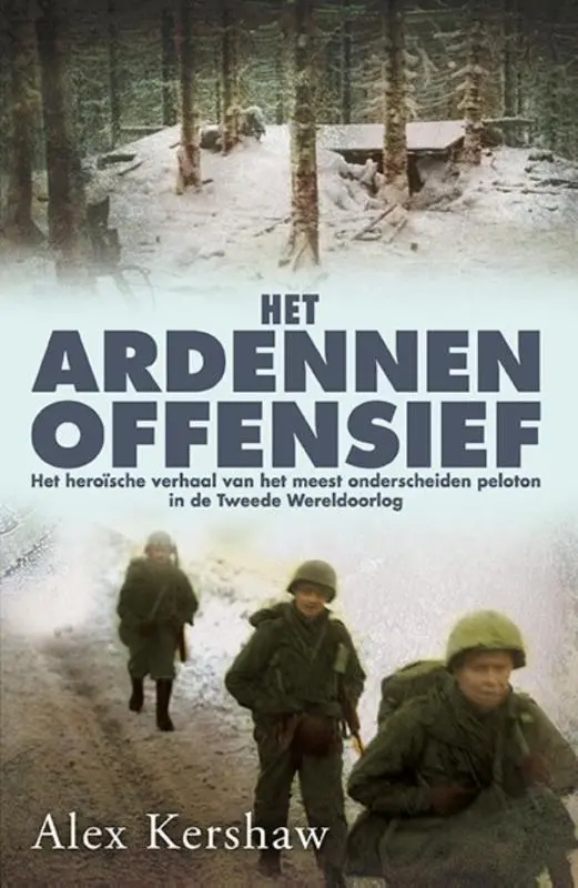 Het Ardennenoffensief - Alex Kershaw 1