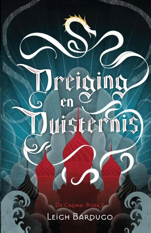 Dreiging en Duisternis - Leigh Bardugo 1