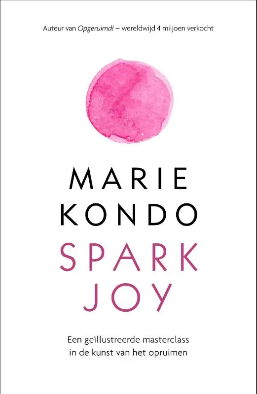 Spark Joy - Marie Kondo 1