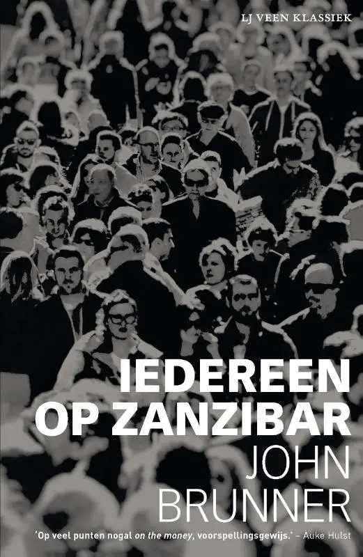 Iedereen op Zanzibar - John Brunner 1