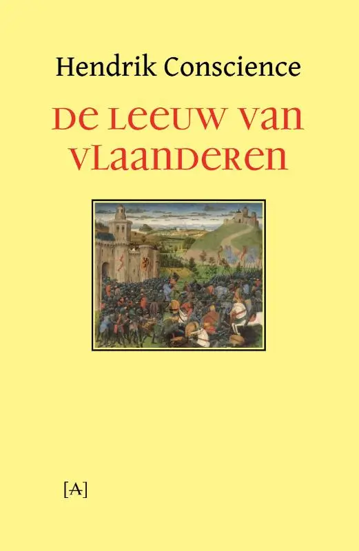 De Leeuw van Vlaanderen - Hendrik Conscience 1