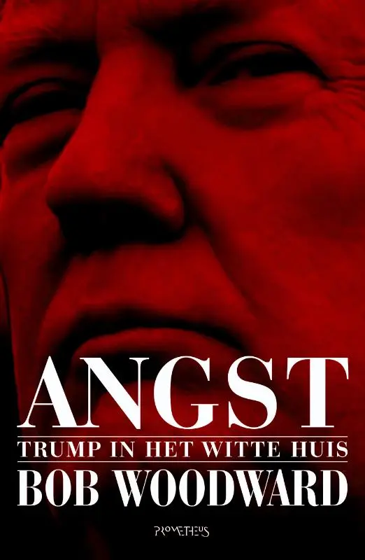 Angst - Trump in het Witte Huis - Bob Woodward 1