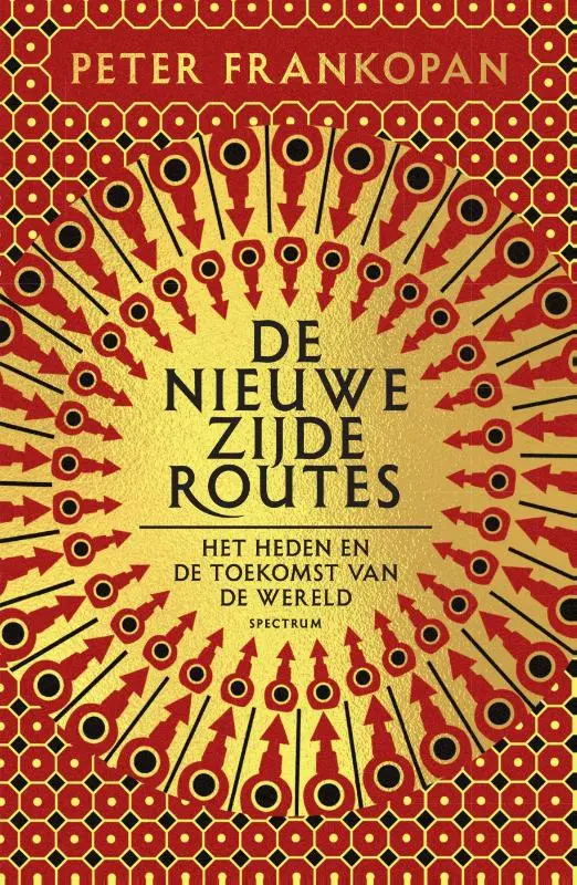 De nieuwe zijderoutes - Peter Frankopan 1