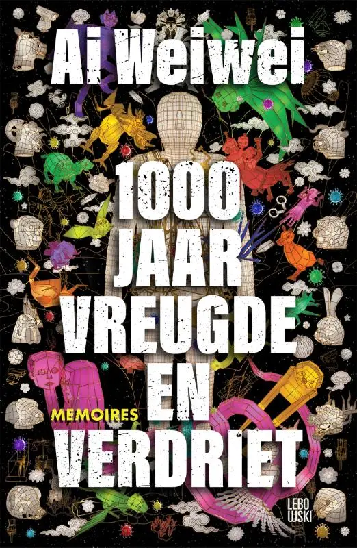  1000 jaar vreugde en verdriet. - Ai Weiwei 1