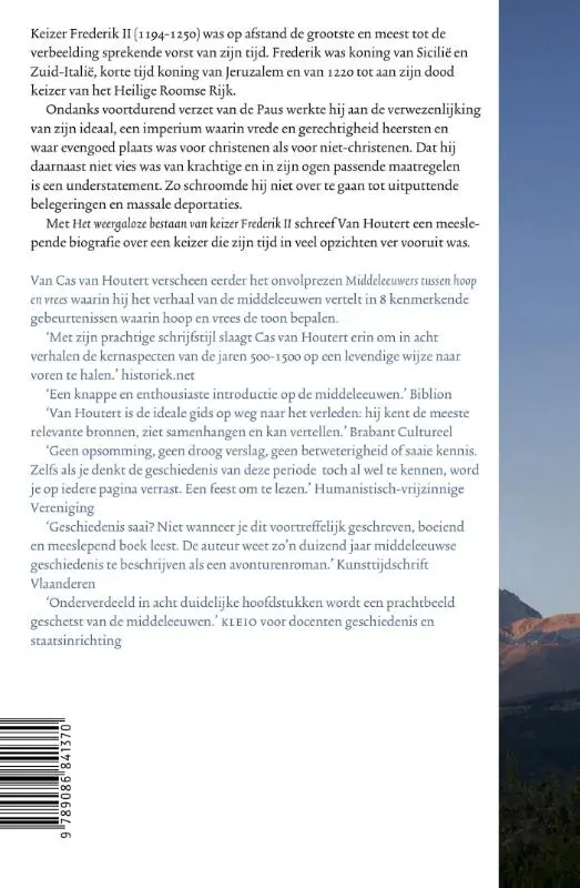 Het weergaloze bestaan van keizer Frederik II (1194-1250) - Cas van Houtert 2