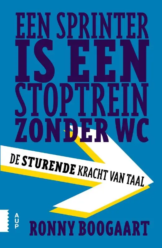 Een sprinter is een stoptrein zonder wc - Ronny Boogaart 1
