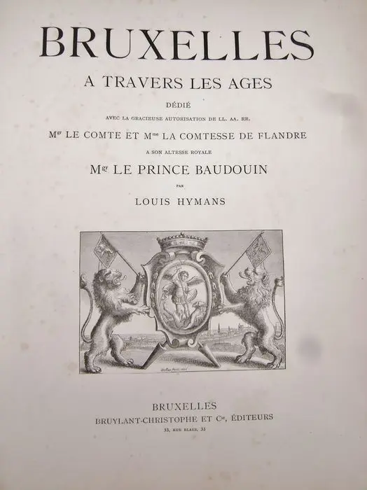Bruxelles à travers les ages [3 vols.] - Henri Hymans, Paul Hymans 1