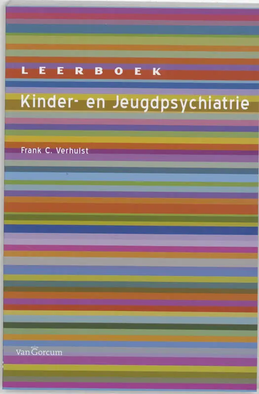 Leerboek kinder- en jeugdpsychiatrie - F.C. Verhulst 1