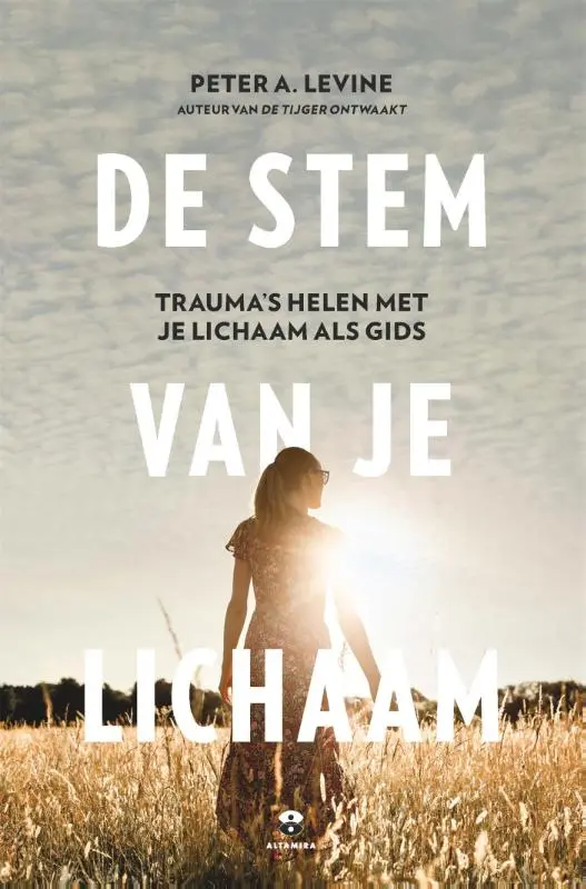 De stem van je lichaam - Peter A. Levine 1