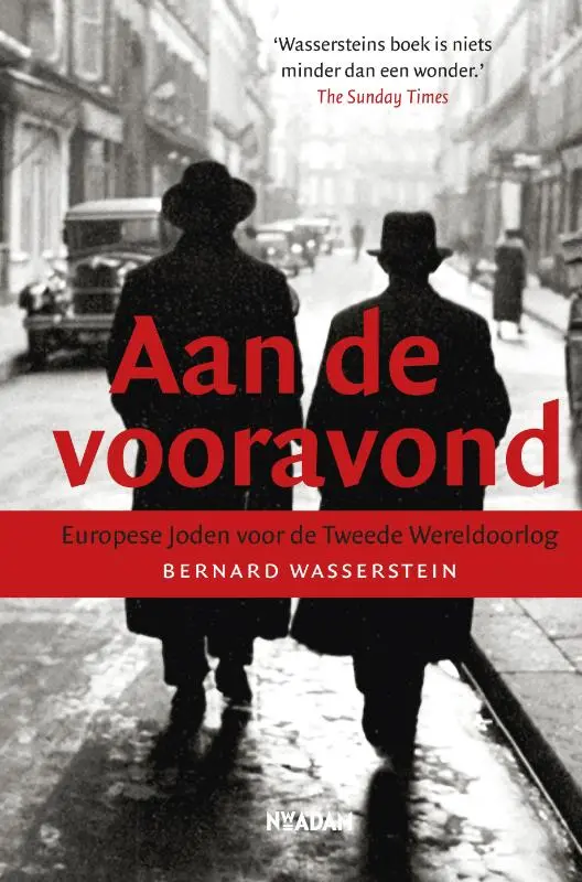 Aan de vooravond - Bernard Wasserstein 1