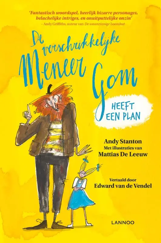 De verschrikkelijke meneer Gom heeft een plan - Andy Stanton 1
