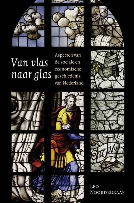 Van vlas naar glas - Leo Noordegraaf 1