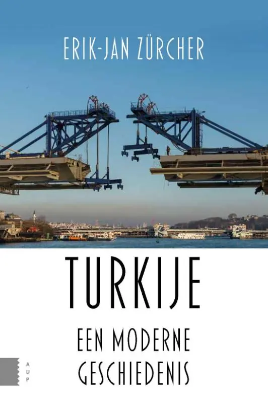 Turkije, een moderne geschiedenis - Erik-Jan Zürcher 1