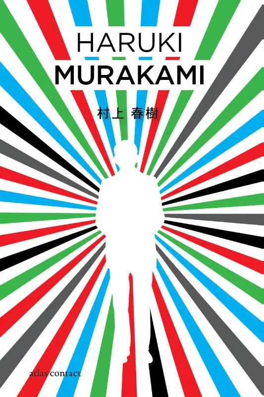 De kleurloze Tsukuru Tazaki en zijn pelgrimsjaren - Haruki Murakami 1