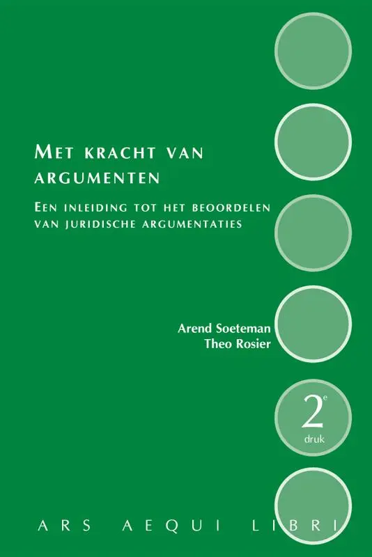 Met kracht van argumenten - Arend Soeteman, Theo E. Rosier 1