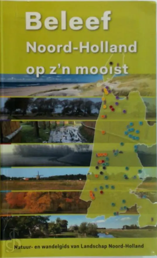 Beleef Noord Holland op z'n mooist - 1 Beleef Noord Holland op z'n mooist - 1