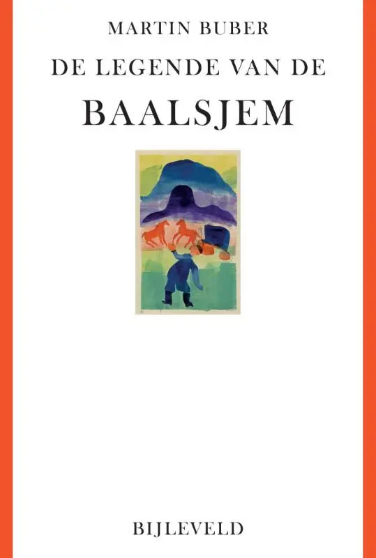 De legende van de Baalsjem - Martin Buber 1