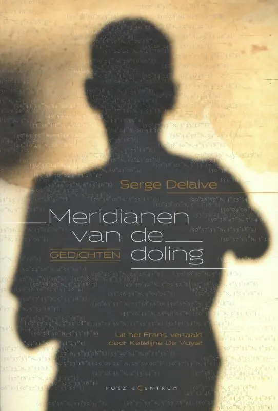 Meridianen van de doling - Serge Delaive 1
