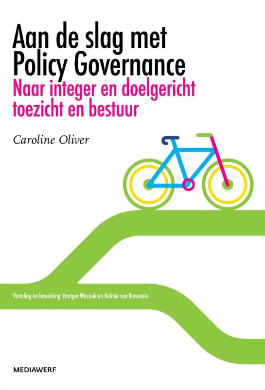 Aan de slag met policy governance - Caroline Oliver 1
