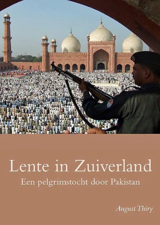 Lente in Zuiverland. Pelgrimstocht door Pakistan - Bewogen rondreis