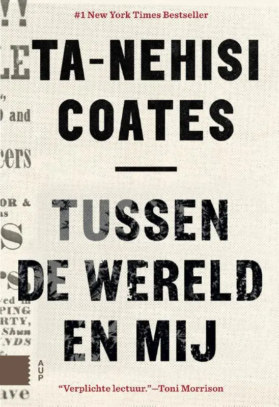 Tussen de wereld en mij - Ta-Nehisi Coates 1