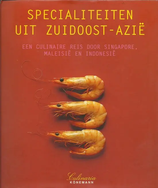 Specialiteiten uit Zuidoost-Azië - Rosalind Mowe, Dirk de Rijk, Martha Cazemier 1