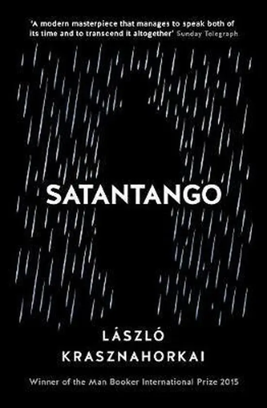Satantango - Laszlo Krasznahorkai 1