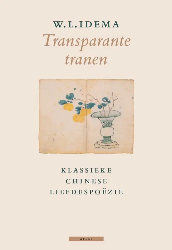 Transparante tranen: Klassieke Chinese gedichten - W.L. Idema 1