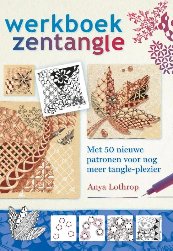 Werkboek Zentangle - Anya Lothrop, Likolaus Lenz 1
