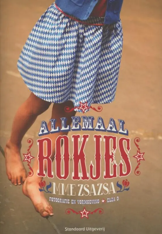 Allemaal rokjes - Mme Zsazsa 1
