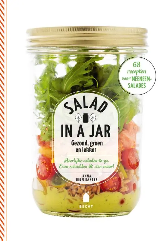 Salad in a jar / heerlijke salades-to-go. Even schudden & eten maar! - Anna Helm Baxter 1