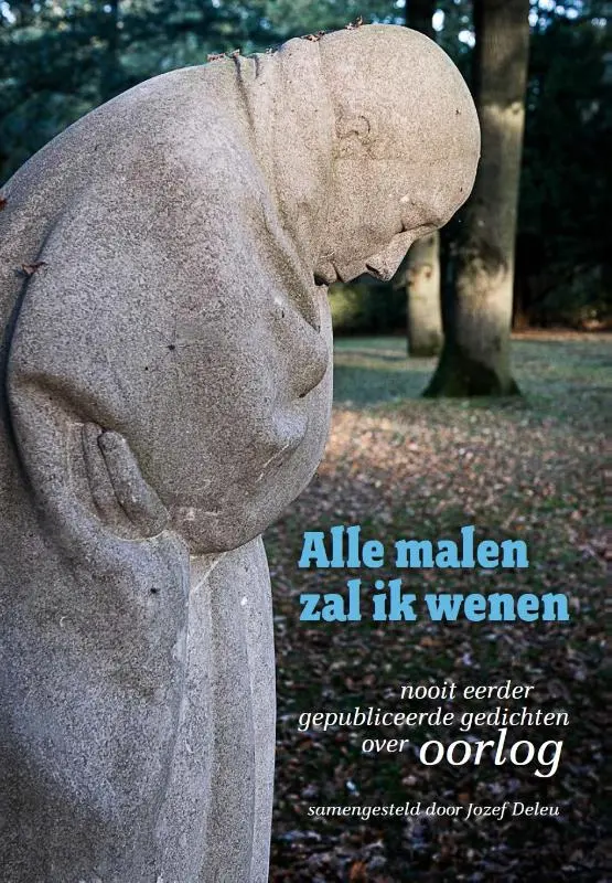 Alle malen zal ik wenen - Jozef Deleu 1