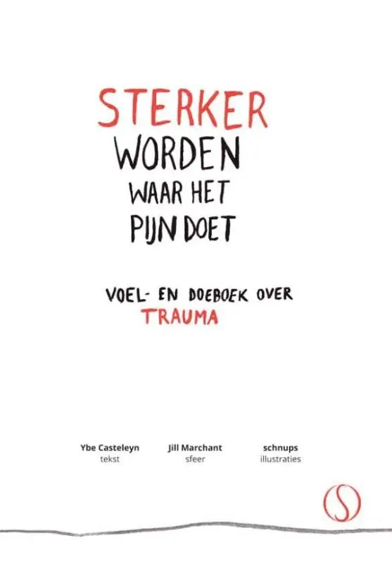 Sterker worden waar het pijn doet - Ybe Casteleyn, Jill Marchant 1