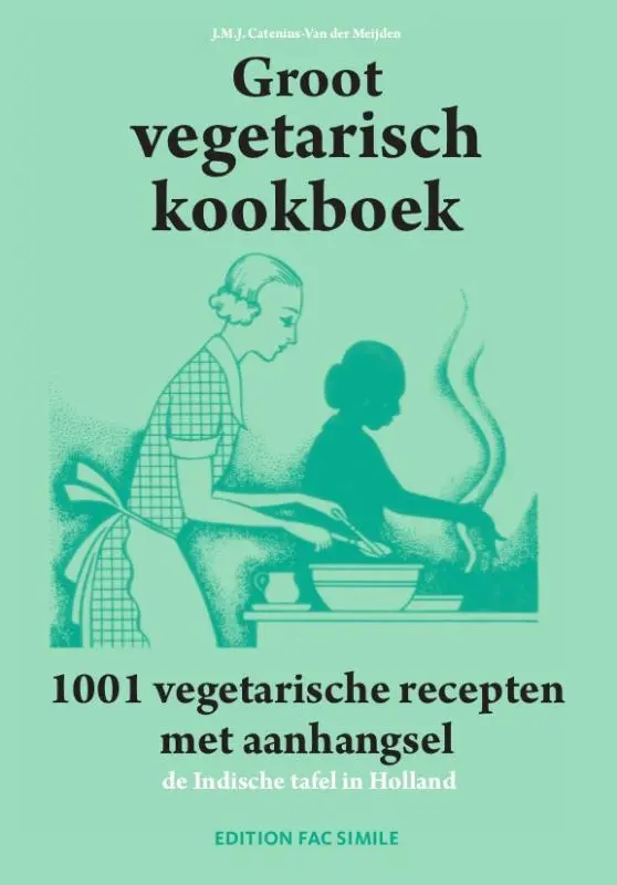 Groot vegetarisch kookboek - J.M.J. Catenius-van der Meijden 1