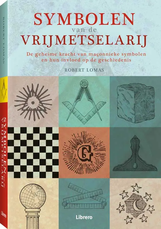 Symbolen van de vrijmetselarij - Robert Lomas 1