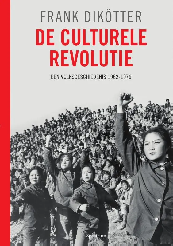 De culturele revolutie - Frank Dikötter 1