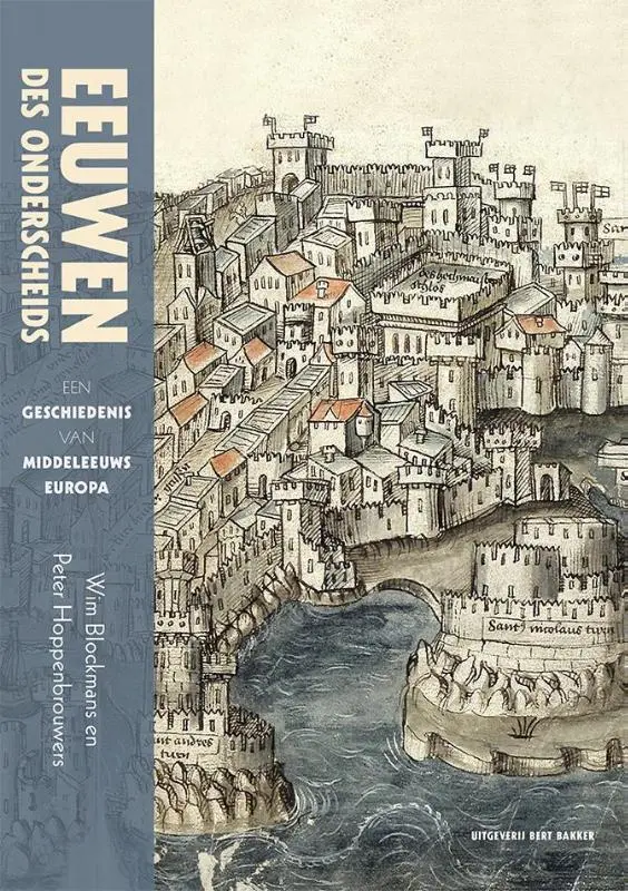 Eeuwen des onderscheids - Wim Blockmans, Peter Hoppenbrouwers 1