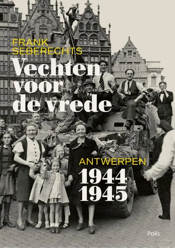 Vechten voor de vrede - Frank Seberechts 1