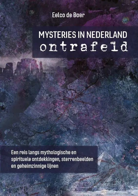 Mysteries in Nederland ontrafeld - Eelco de Boer 1