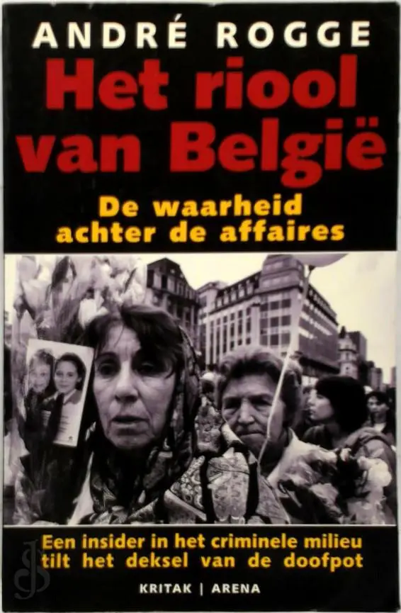 Het riool van België - André Rogge 1