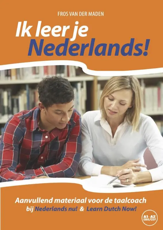 Ik leer je Nederlands! - Fros van der Maden 1