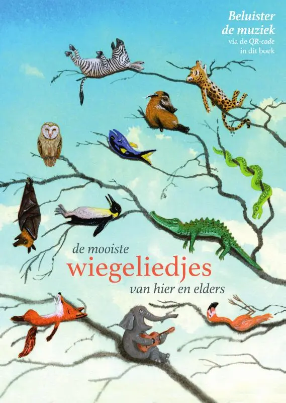 De mooiste wiegeliedjes van hier en elders 1