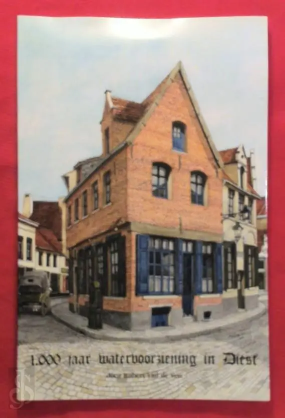 1000 jaar watervoorziening in Diest - Robert Van de Ven 1 1000 jaar watervoorziening in Diest - Robert Van de Ven 1