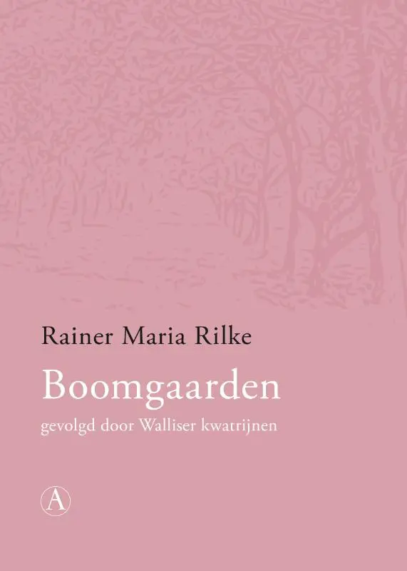 Boomgaarden - Rainer Maria Rilke 1