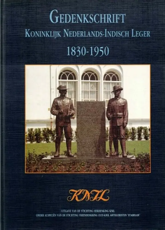Gedenkschrift Koninklijk Nederlands-Indisch Leger 1830-1950 - P. van Meel 1